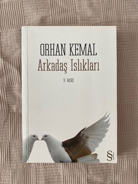Orhan Kemal Arkadaş Islıkları Romanı