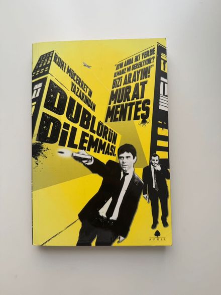 Dublörün Dilemması Murat Menteş