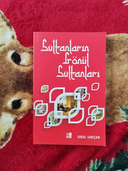 Sultanların Gönül Sultanları Kitabı
