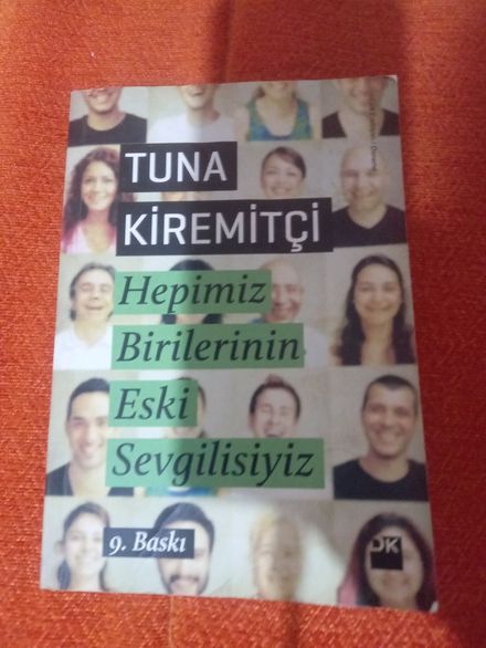 Tuna Kiremitçi Hepimiz Birbirimizin Eski